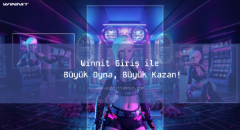 Winnit Giriş ile Büyük Oyna, Büyük Kazan!